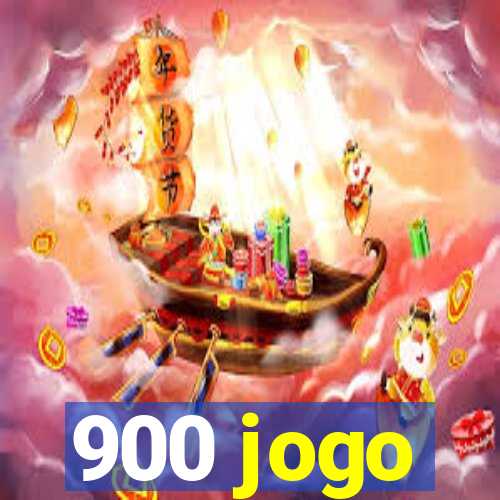 900 jogo